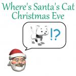 Where's Santa's Cat Christmas Eve